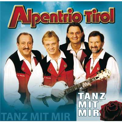 アルバム/Tanz Mit Mir/Alpentrio Tirol