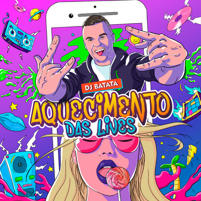 シングル/Aquecimento Das Lives/DJ Batata