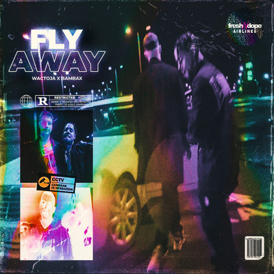 シングル/Fly Away ／ FND Airlines (Explicit)/Wac Toja／Bambax