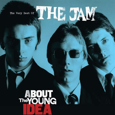 アルバム/About The Young Idea: The Very Best Of The Jam/ザ・ジャム