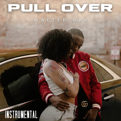 Pull Over (Instrumental)/Walter Ray