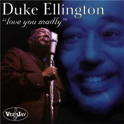 Love You Madly (Live)/Duke Ellington