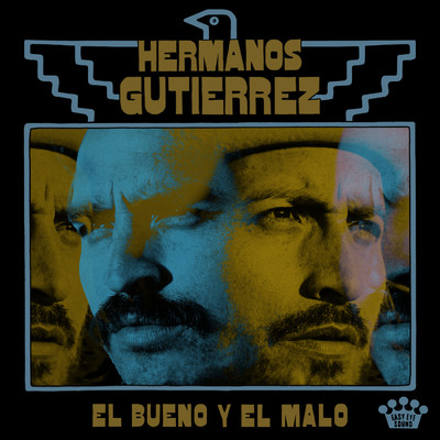 El Bueno Y El Malo/Hermanos Gutierrez