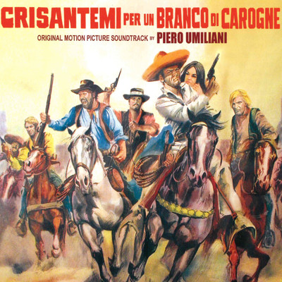 アルバム/Crisantemi per un branco di carogne (Original Motion Picture Soundtrack)/Piero Umiliani