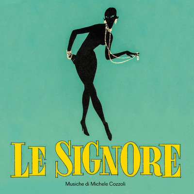 Le signore (Original Soundtrack)/Michele Cozzoli