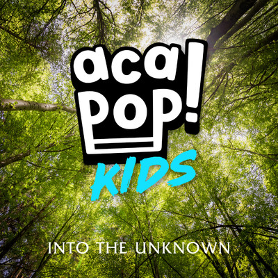 Into the Unknown/Acapop！ KIDS