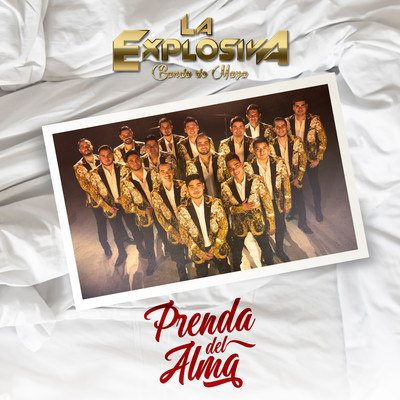 シングル/Prenda Del Alma/La Explosiva Banda De Maza