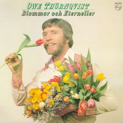 Blommor och eterneller/Owe Thornqvist