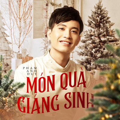 Mon Qua Giang Sinh/Pham Anh Duy