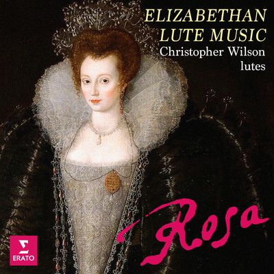 アルバム/Rosa. Elizabethan Lute Music/Christopher Wilson