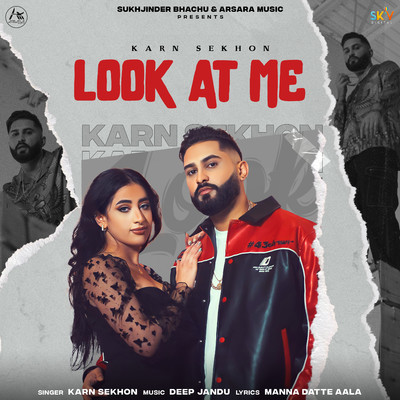 シングル/Look At Me/Karn Sekhon & Deep Jandu