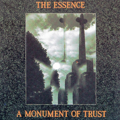 Monument Of Trust/The Essence