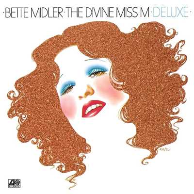 アルバム/The Divine Miss M (Deluxe Version)/Bette Midler