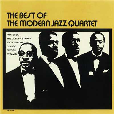 アルバム/The Best of the Modern Jazz Quartet/The Modern Jazz Quartet