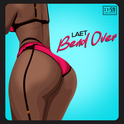 Bend Over/Laet