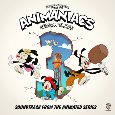 Animaniacs: Season 3 (Soundtrack from the Animated Series)/Animaniacs