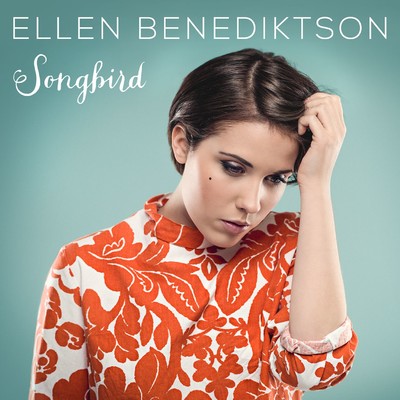 Songbird (Instrumental)/Ellen Benediktson