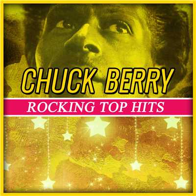 アルバム/Chuck Berry Rocking Hits/チャック・ベリー