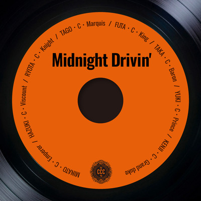 シングル/Midnight Drivin'/Crimson Crat Clan