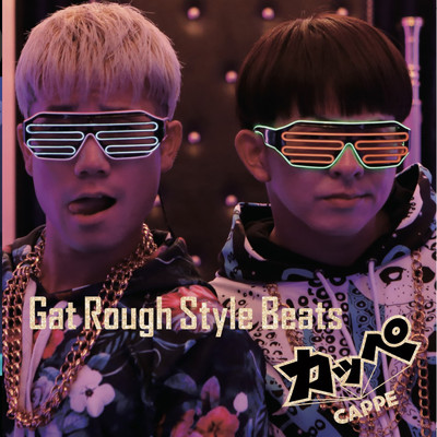 Gat Rough Style Beats/カッペ