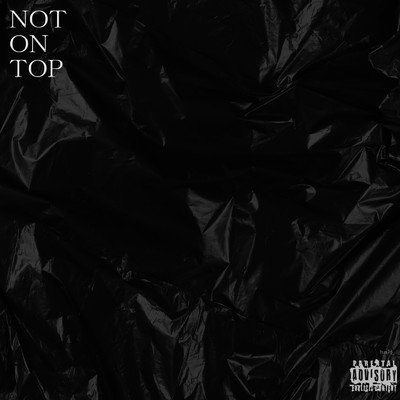 シングル/NOT ON TOP (feat. JETG)/Dress Marine