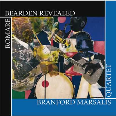 アルバム/Romare Bearden Revealed/ブランフォード・マルサリス