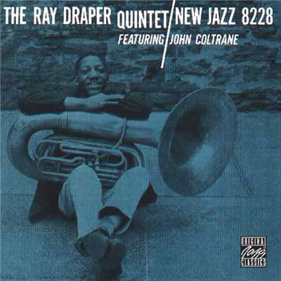 Ray Draper Quintet／ジョン・コルトレーン