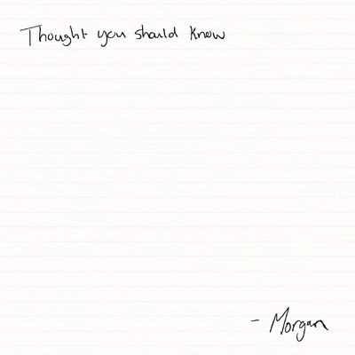 Thought You Should Know (Clean)/Morgan Wallen