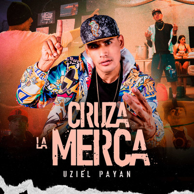 Cruza La Merca/Uziel Payan
