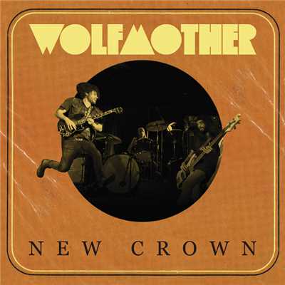 New Crown/Wolfmother