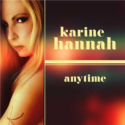 Anytime/Karine Hannah