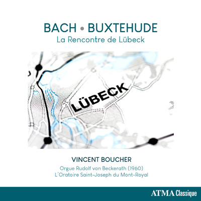La rencontre de Lubeck/Vincent Boucher