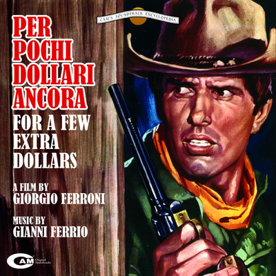 アルバム/Per pochi dollari ancora (Original Motion Picture Soundtrack)/Gianni Ferrio