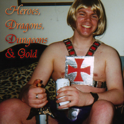 Heroes, Dragons, Dungeons & Gold/Paul Wilcock