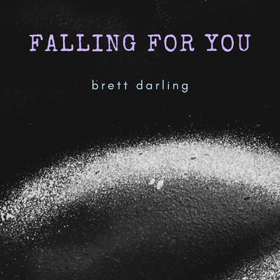 アルバム/Falling for You/Brett Darling