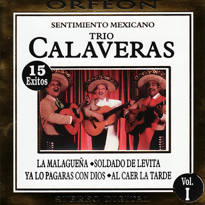 Sentimiento Mexicano/Trio Calaveras