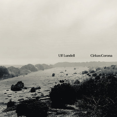 Cirkus:Corona (Live)/Ulf Lundell