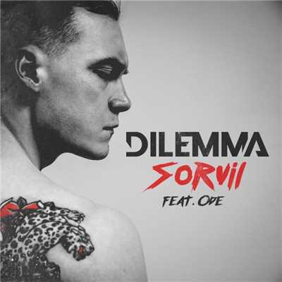 シングル/Sorvil (feat. Ode)/Dilemma