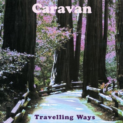 アルバム/Travelling Ways: The HTD Anthology/Caravan