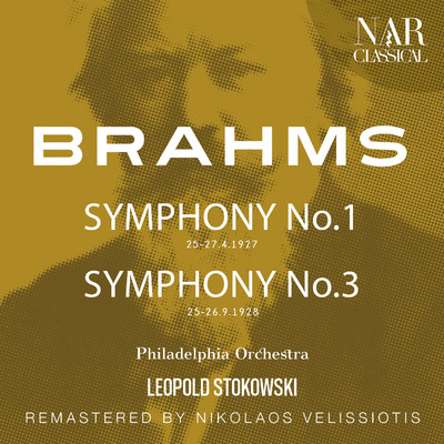 アルバム/BRAHMS: SYMPHONY No.1, No.3/Leopold Stokowski