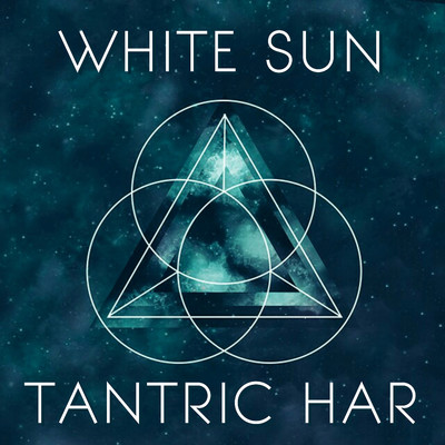 アルバム/Tantric Har/White Sun
