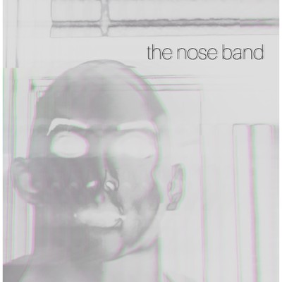 シングル/変身/the nose band