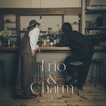 アルバム/Trio & Charm/大橋トリオ & THE CHARM PARK