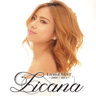 アルバム/Licana BEST -2009〜2015-/Licana