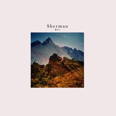 アルバム/Rise (Bonus Edition)/Sherman