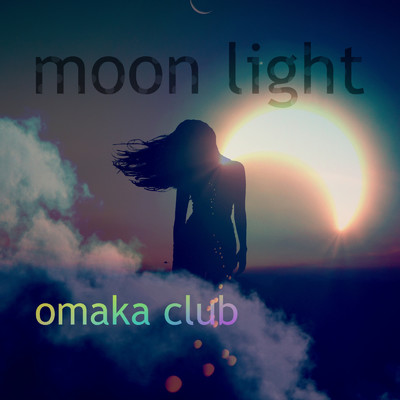 シングル/Moonlight/omaka club