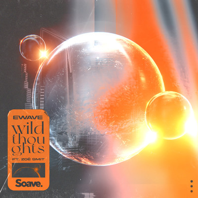 シングル/Wild Thoughts (feat. Zoe Smit)/EWAVE
