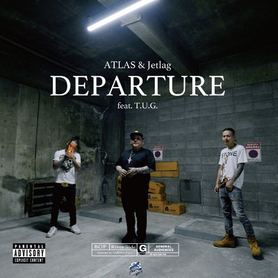 DEPARTURE (feat. T.U.G.)/BOP CHASE, ATLAS & Jetlag