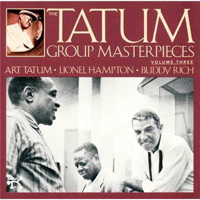 アルバム/The Tatum Group Masterpieces, Vol. 3/アート・テイタム