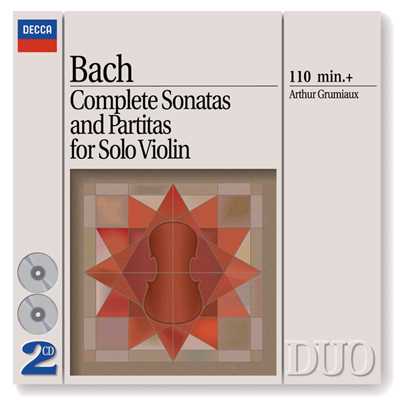 J.S. Bach: 無伴奏ヴァイオリン・パルティータ 第2番 ニ短調 BWV1004 - 第5楽章: Ciaccona/アルテュール・グリュミオー